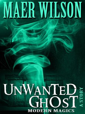 cover image of Unwanted Ghost